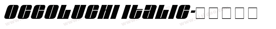 Occoluchi Italic字体转换